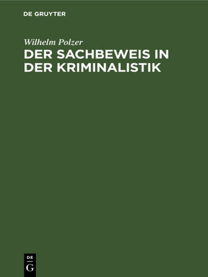 cover image of Der Sachbeweis in der Kriminalistik